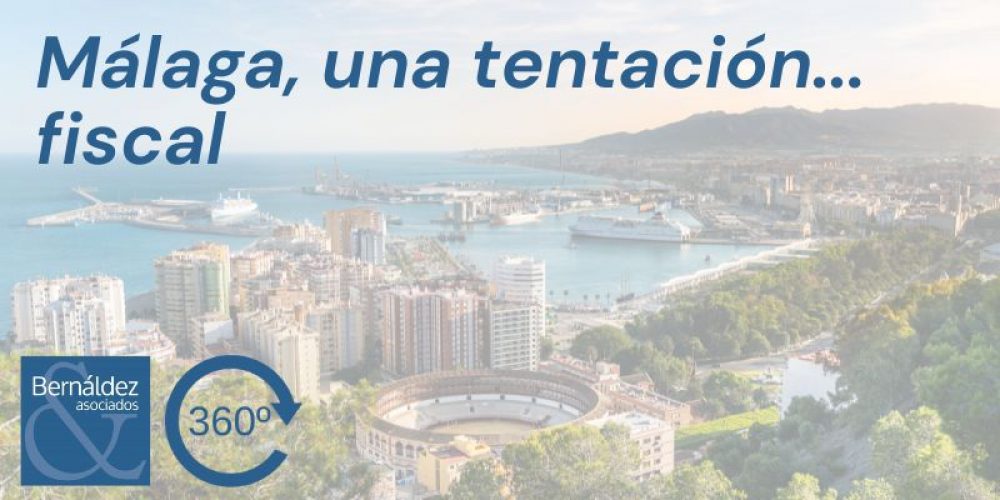 Málaga, una tentación&#8230; fiscal