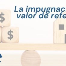 La impugnación del valor de referencia