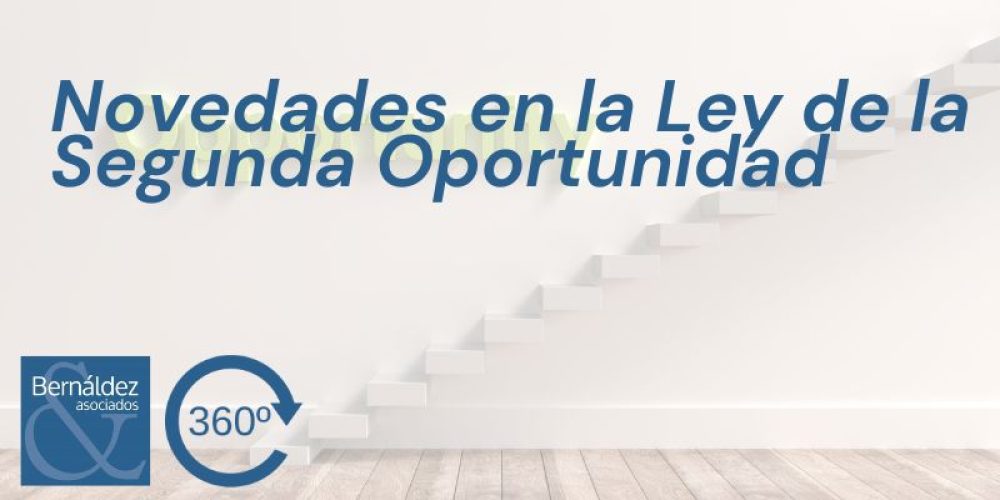 Novedades en la Ley de la Segunda Oportunidad