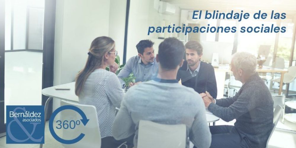 El blindaje de las participaciones sociales