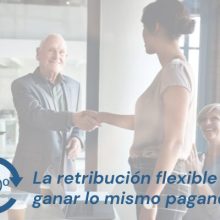 La retribución flexible o cómo ganar lo mismo pagando menos