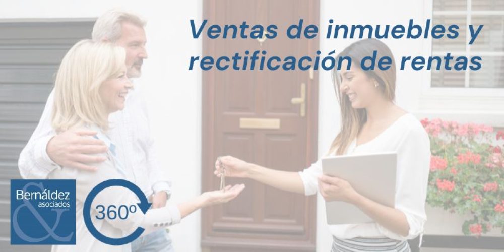 Ventas de inmuebles y rectificación de rentas