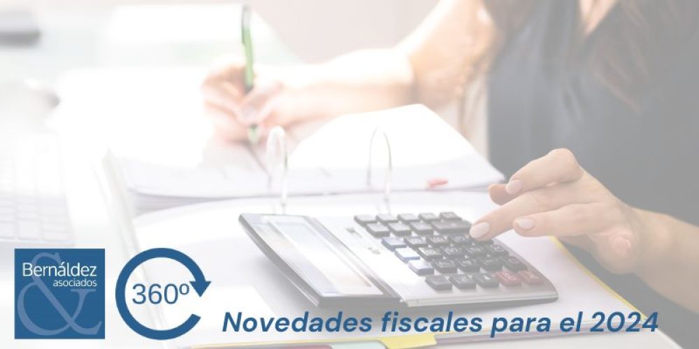 Novedades fiscales para el 2024