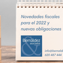 Novedades fiscales para el 2022 y nuevas obligaciones